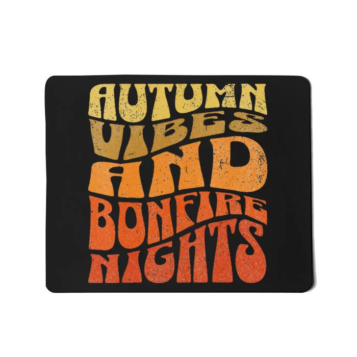 Autumn Vibes & Bonfire Nights Cozy Fall Mousepad