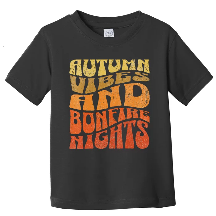 Autumn Vibes & Bonfire Nights Cozy Fall Toddler T-Shirt