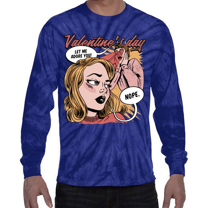 Anti Valentines Day Feminist Comic Tie-Dye Long Sleeve Shirt