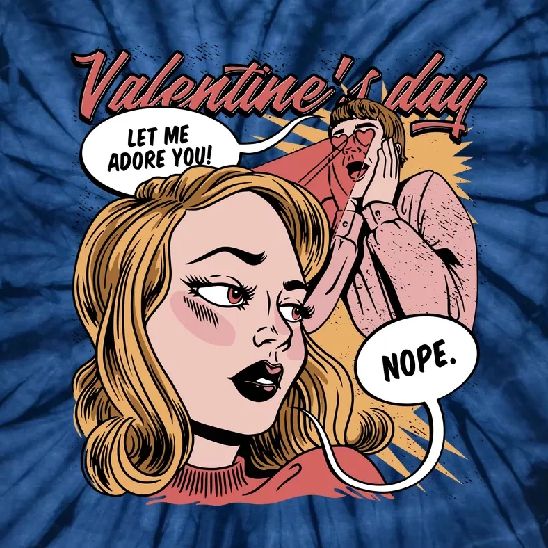 Anti Valentines Day Feminist Comic Tie-Dye T-Shirt