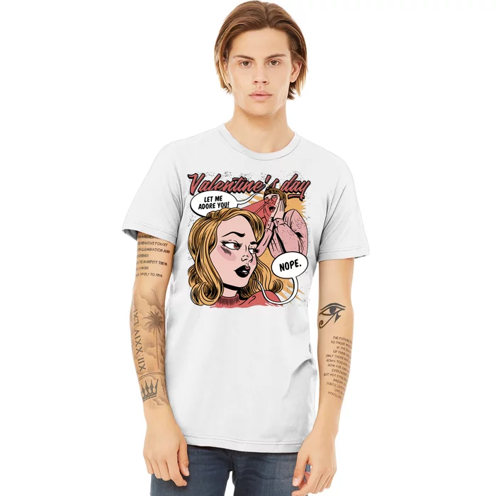 Anti Valentines Day Feminist Comic Premium T-Shirt