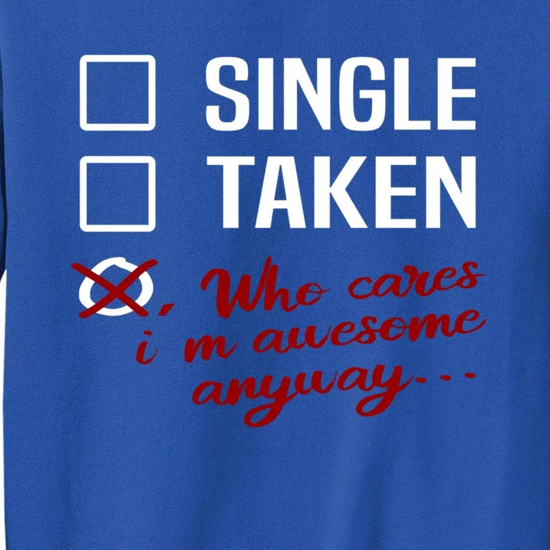 Anti Valentines Day Singles Awareness Day Cool Gift Sweatshirt