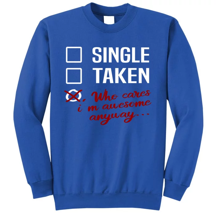 Anti Valentines Day Singles Awareness Day Cool Gift Sweatshirt