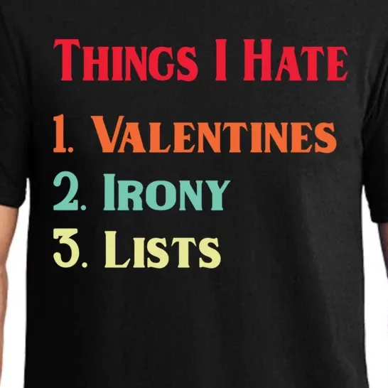 Anti Valentine's Day List Of Things I Hate Funny Cool Gift Pajama Set