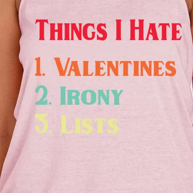 Anti Valentine's Day List Of Things I Hate Funny Cool Gift Women's Knotted Racerback Tank