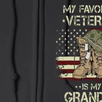 Army Veterans Day My Favorite Veteran Is My Grandpa Full Zip Hoodie