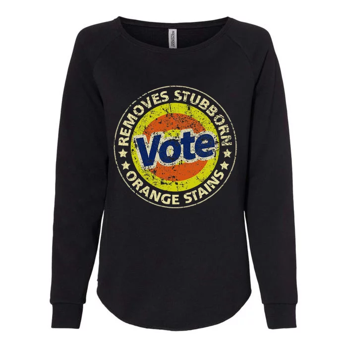 Antitrump Vote Detergent Funny Womens California Wash Sweatshirt