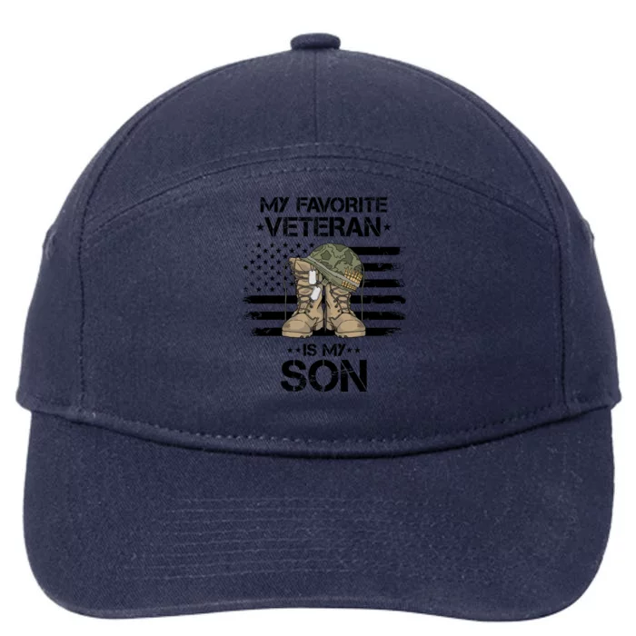 Army Veterans Day My Favorite Veteran Is My Son Gift 7-Panel Snapback Hat