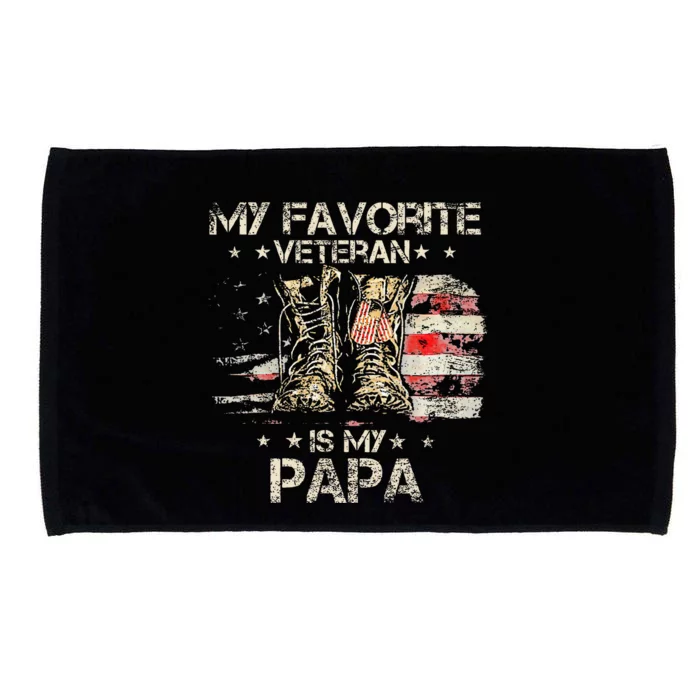 Army Veterans Day My Favorite Veteran Is My Papa Dad Kids Microfiber Hand Towel