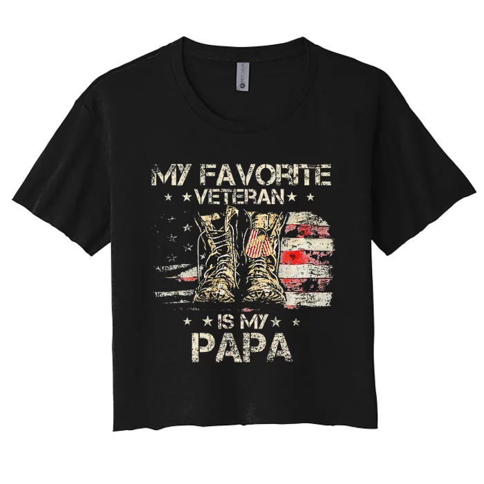 Army Veterans Day My Favorite Veteran Is My Papa Dad Kids Women's Crop Top Tee