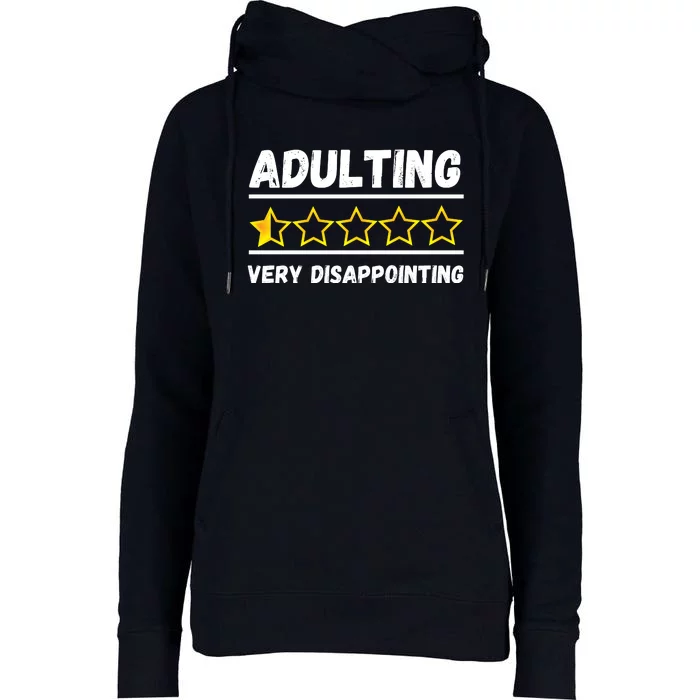 Adulting Very Disappointing Funny Sayings One Star Womens Funnel Neck Pullover Hood