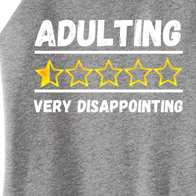 Adulting Very Disappointing Funny Sayings One Star Women’s Perfect Tri Rocker Tank