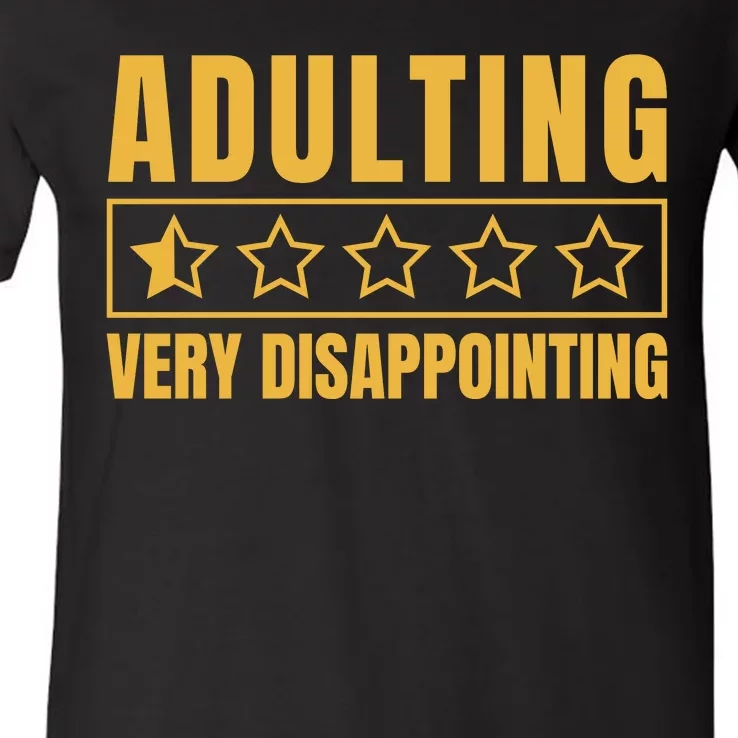 Adulting Very Disappointing Funny V-Neck T-Shirt