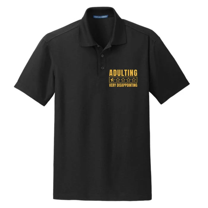 Adulting Very Disappointing Funny Dry Zone Grid Performance Polo