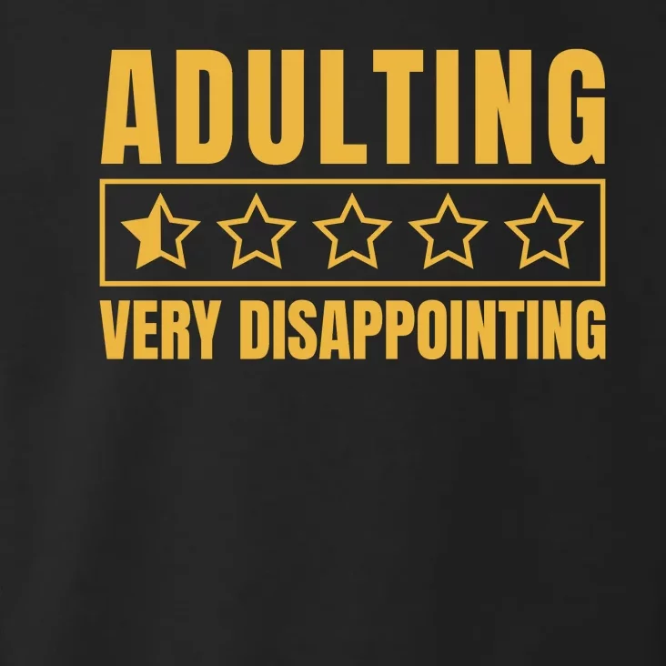 Adulting Very Disappointing Funny Toddler Hoodie