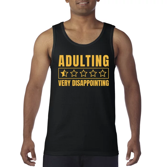 Adulting Very Disappointing Funny Tank Top