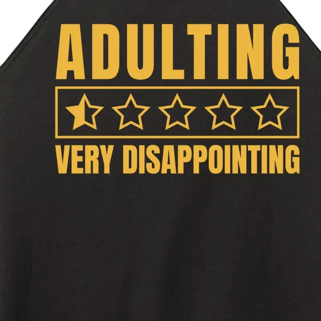 Adulting Very Disappointing Funny Women’s Perfect Tri Rocker Tank