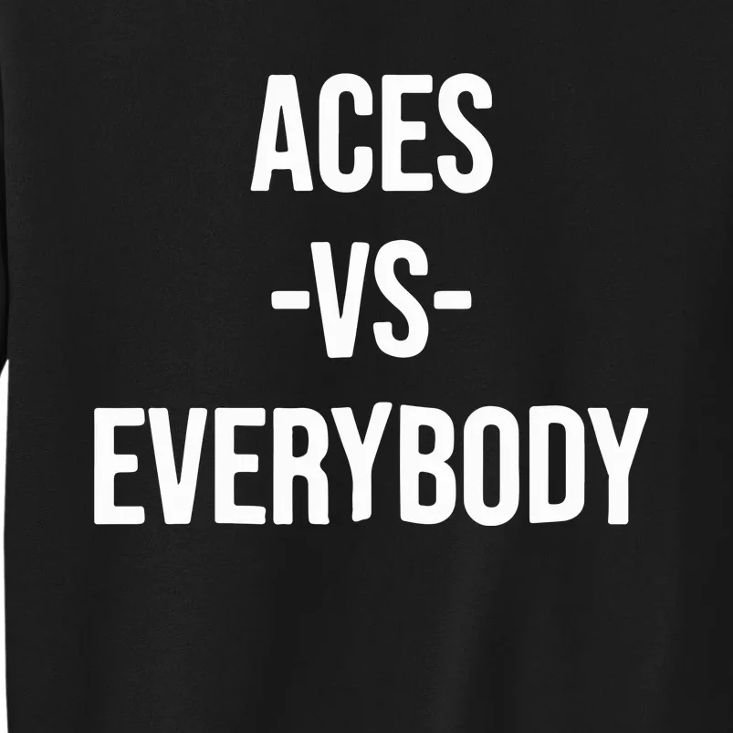 Aces Vsv Everybody Tall Sweatshirt