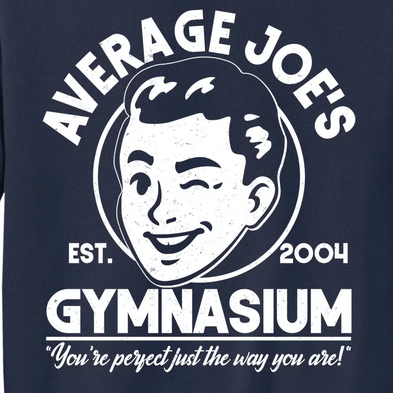 Average Joe's Gymnasium Sweatshirt