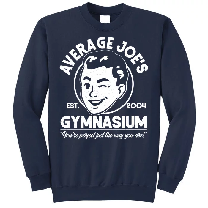 Average Joe's Gymnasium Sweatshirt