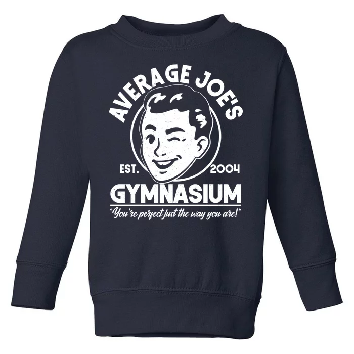 Average Joe's Gymnasium Toddler Sweatshirt