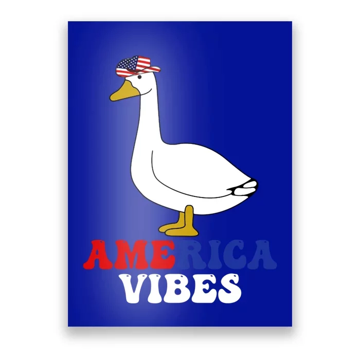 America Vibes Funny Silly Goose Cow Hat 4th Of July Gift Poster