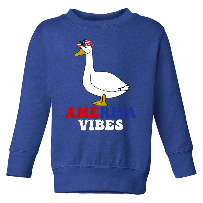 America Vibes Funny Silly Goose Cow Hat 4th Of July Gift Toddler Sweatshirt