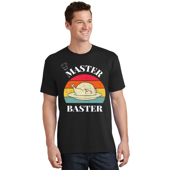 A Very Funny Thanksgiving Master Baster T-Shirt