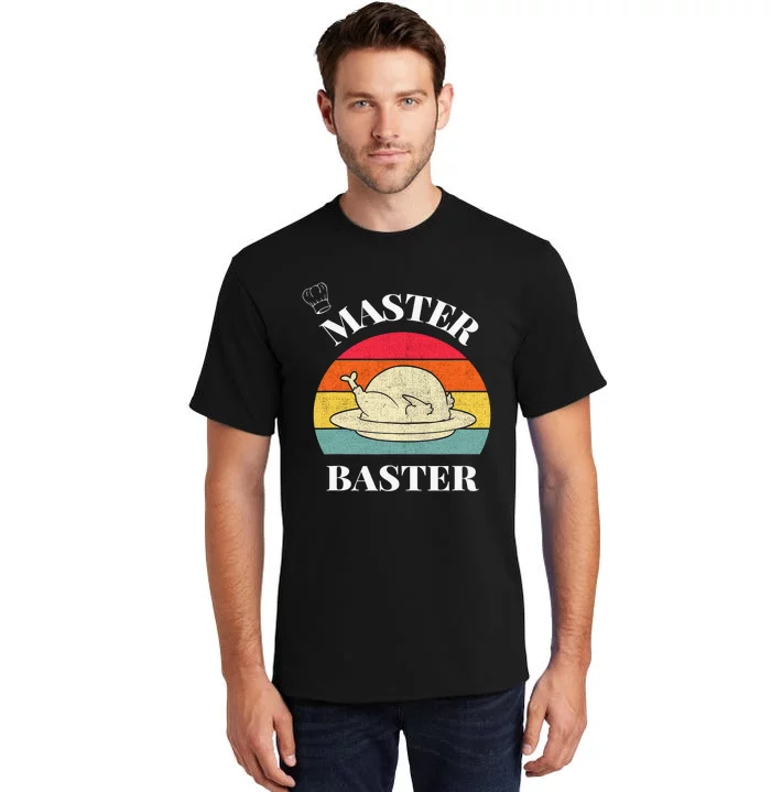 A Very Funny Thanksgiving Master Baster Tall T-Shirt