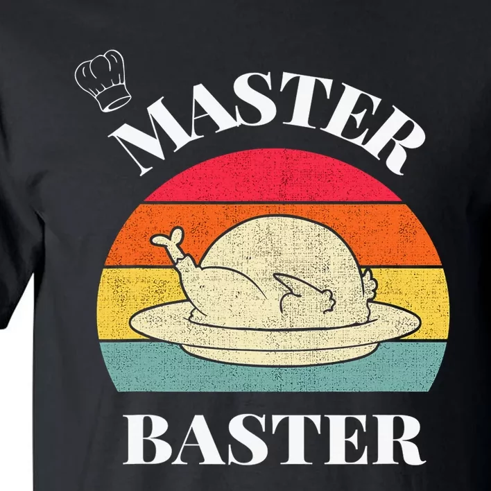 A Very Funny Thanksgiving Master Baster Tall T-Shirt