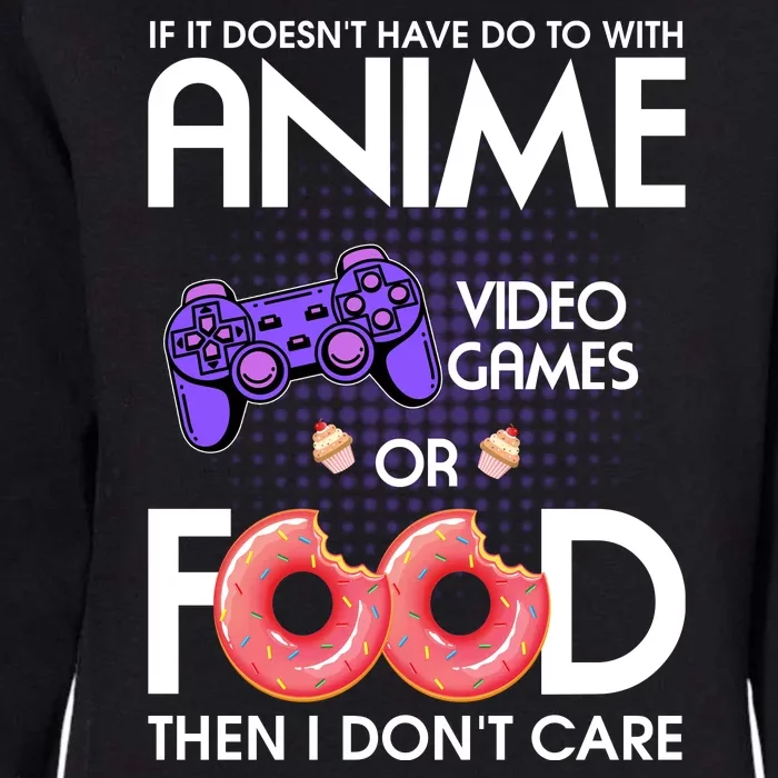 Anime Video Games And Food Lover Womens California Wash Sweatshirt