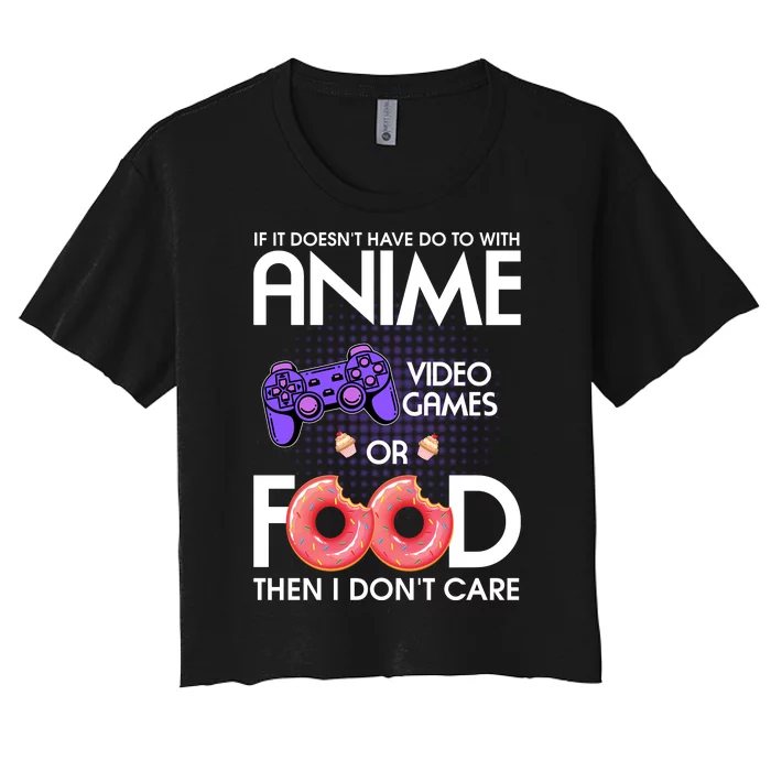 Anime Video Games And Food Lover Women's Crop Top Tee