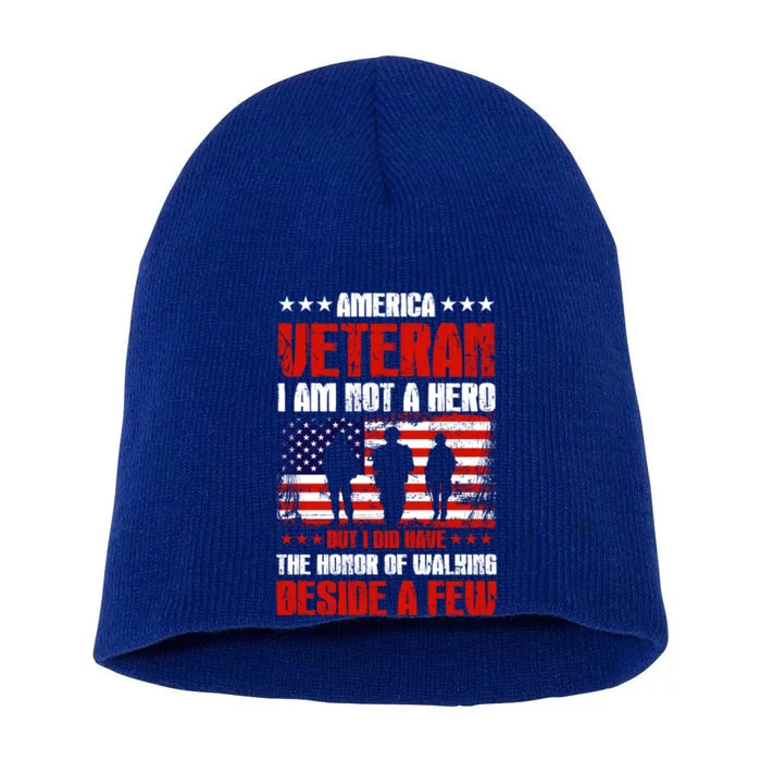 America Veteran Gift I Am Not A Hero Funny Gift Short Acrylic Beanie