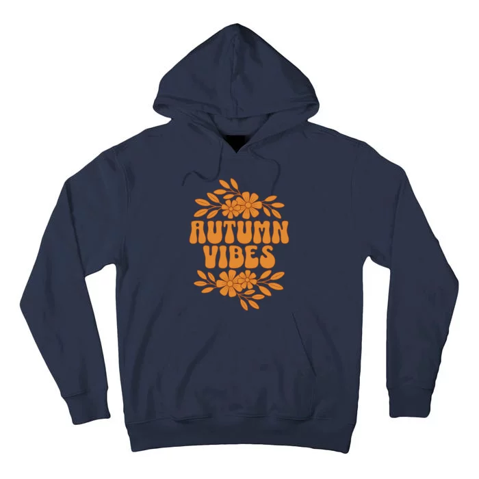 Autumn Vibes Groovy Floral Retro Fall Graphic Tall Hoodie