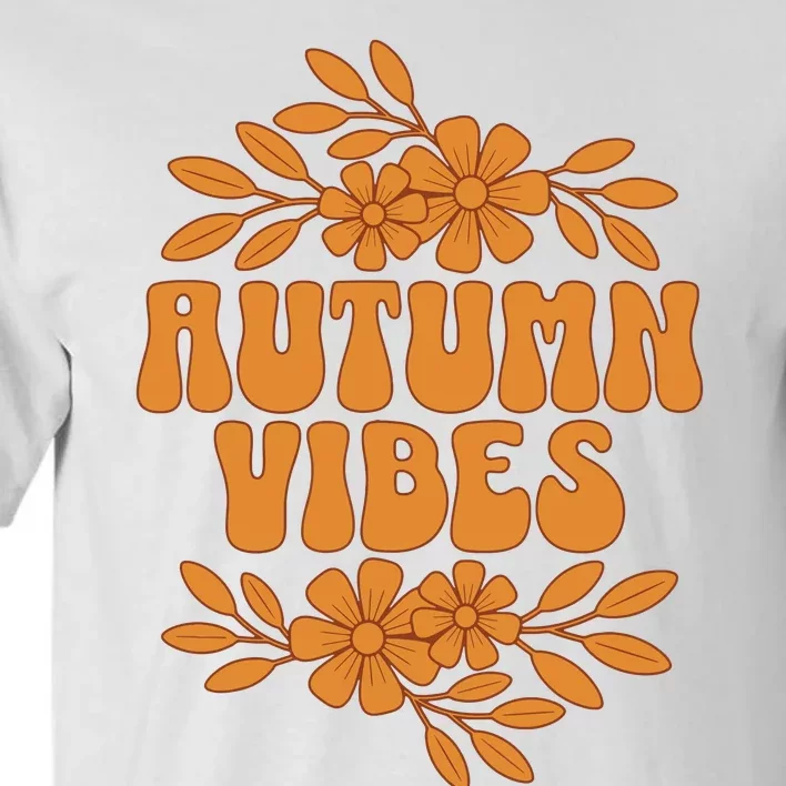 Autumn Vibes Groovy Floral Retro Fall Graphic Tall T-Shirt