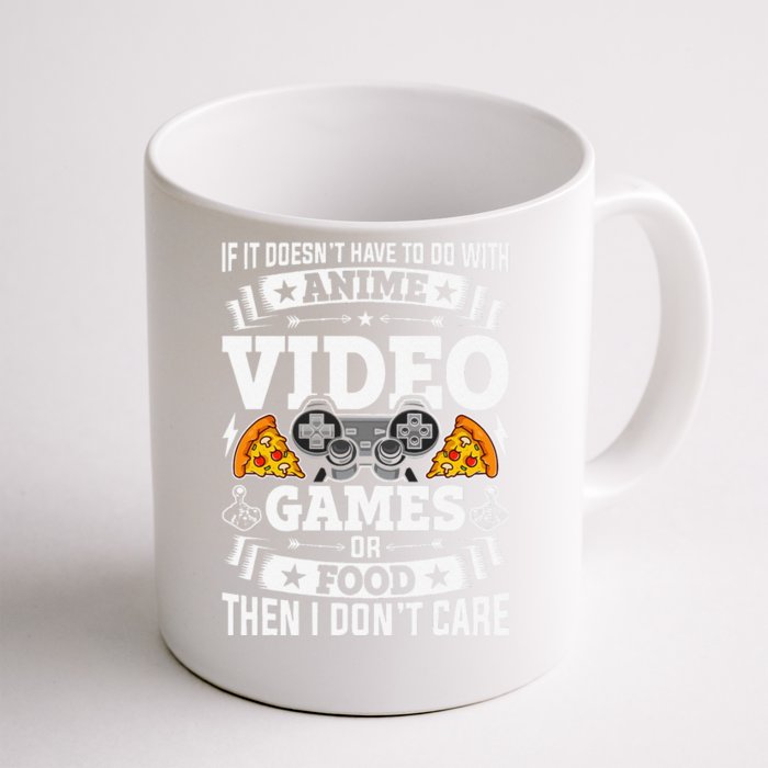 Anime Video Games Or Food Video Gamer Gaming Front & Back Coffee Mug