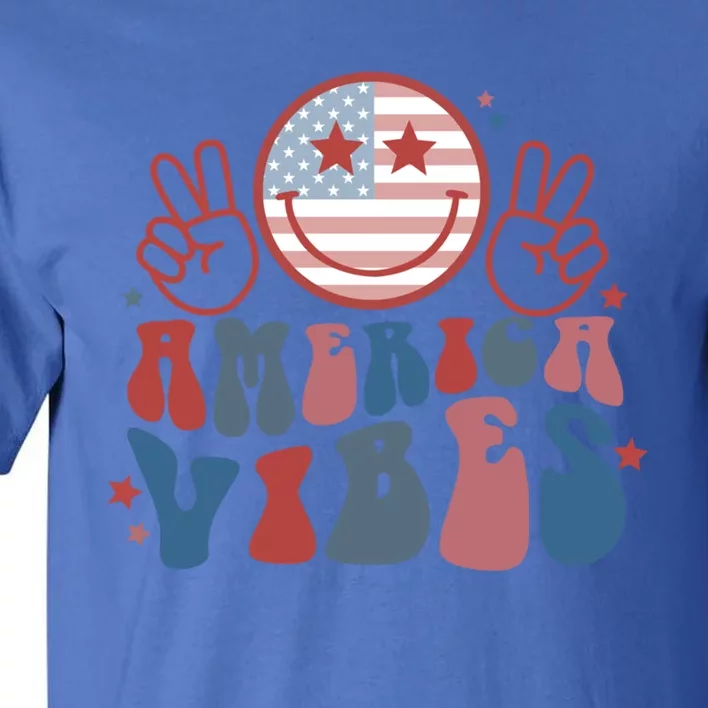 America Vibes July 4 Gift Tall T-Shirt