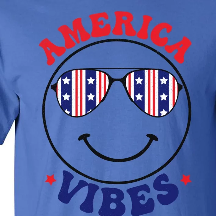 America Vibes July 4th America Flag Patriot Usa Gift Tall T-Shirt