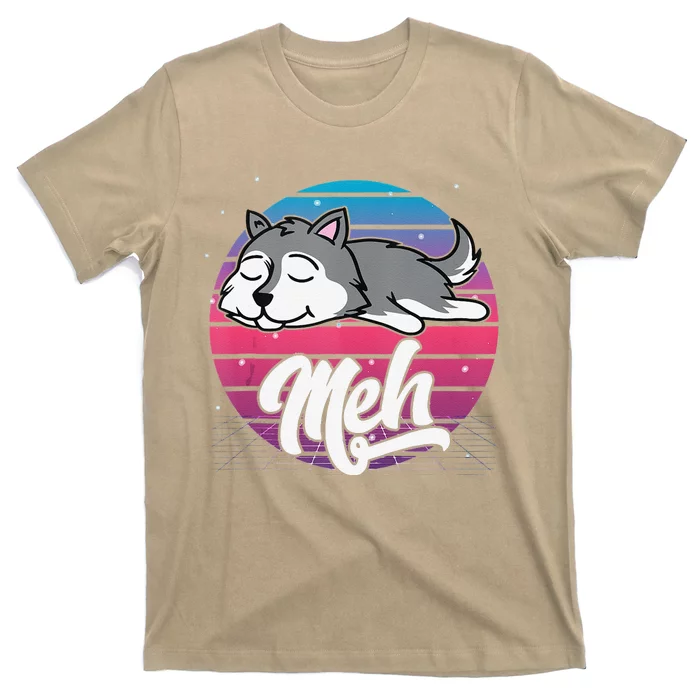 Aesthetic Vaporwave Japanese Otaku Meme Meh Siberian Husky T-Shirt