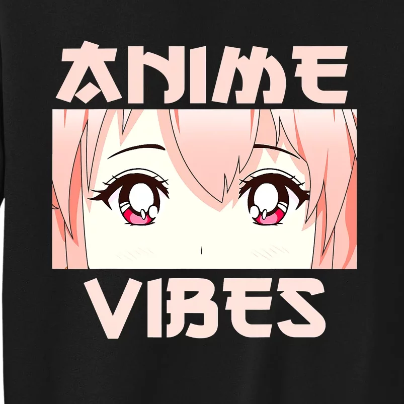 Anime Vibes Kawaii Japanese Otaku Teens Girls Tall Sweatshirt