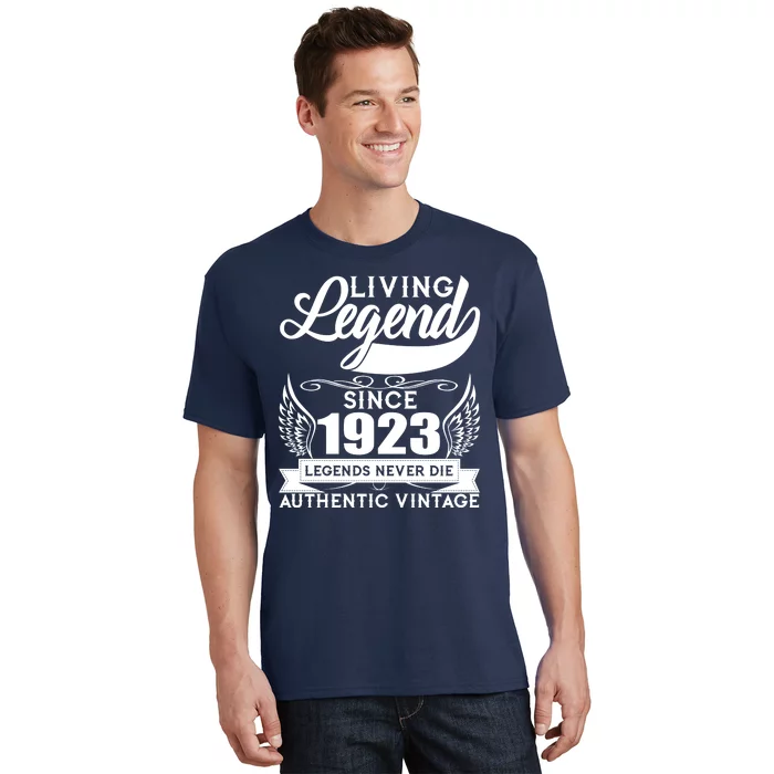 Authentic Vintage Living Legend Since 1923 Legends Never Die 100th Birthday T-Shirt