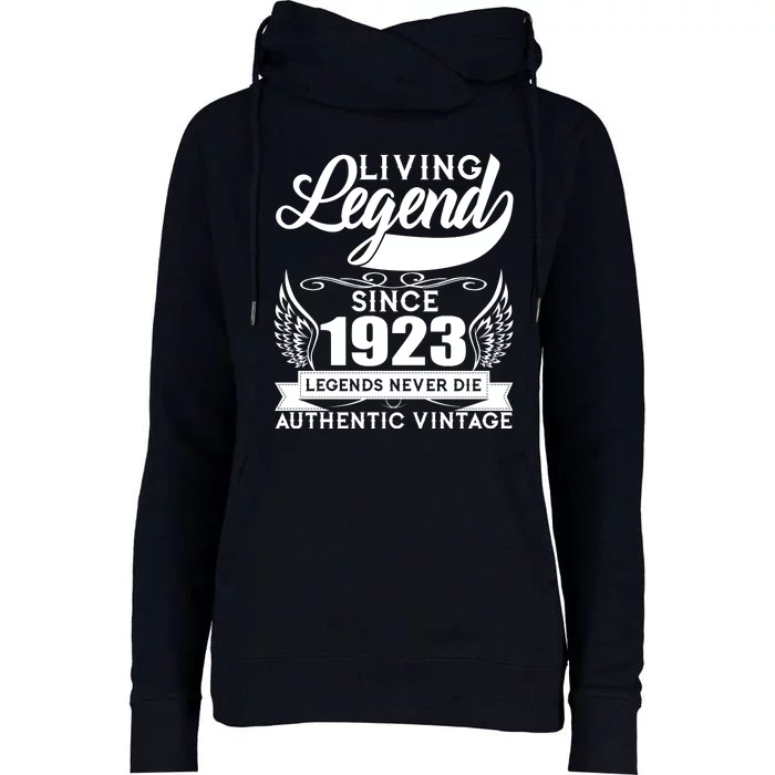 Authentic Vintage Living Legend Since 1923 Legends Never Die 100th Birthday Womens Funnel Neck Pullover Hood