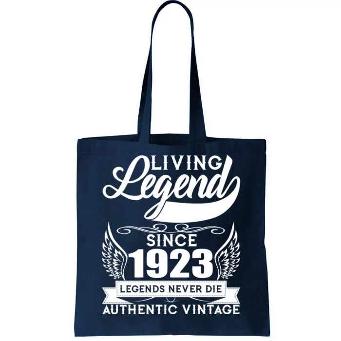 Authentic Vintage Living Legend Since 1923 Legends Never Die 100th Birthday Tote Bag