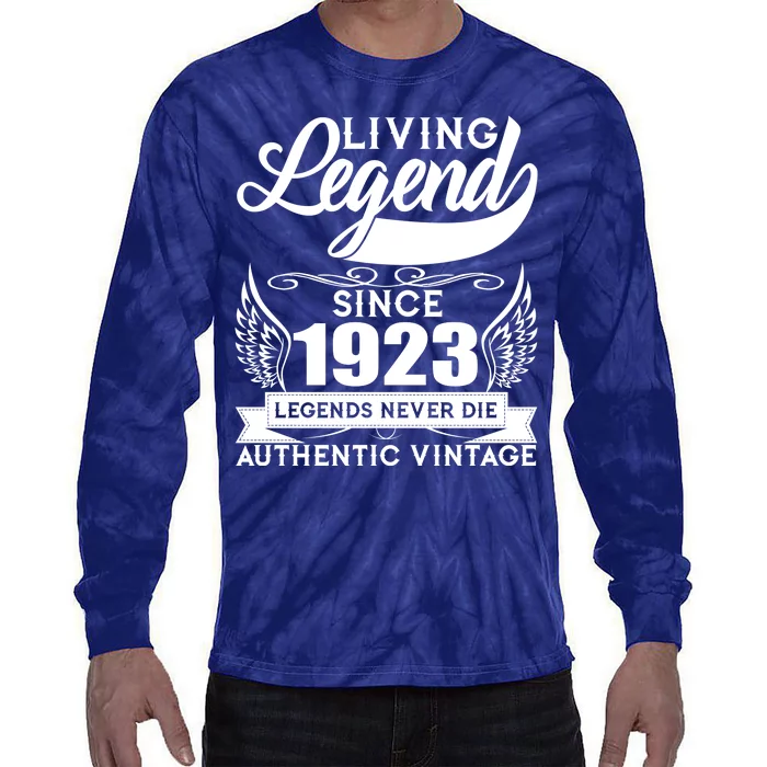 Authentic Vintage Living Legend Since 1923 Legends Never Die 100th Birthday Tie-Dye Long Sleeve Shirt