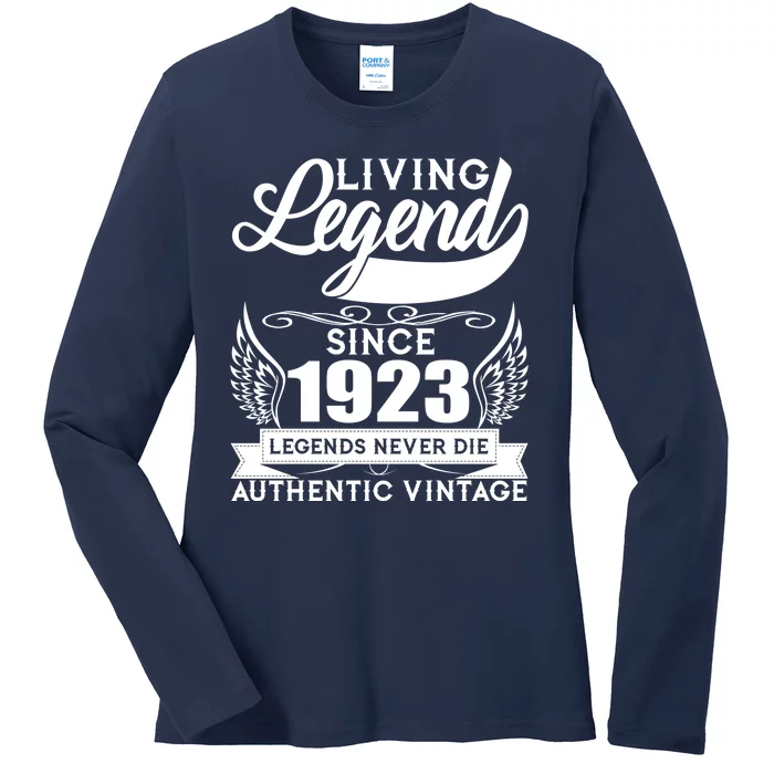 Authentic Vintage Living Legend Since 1923 Legends Never Die 100th Birthday Ladies Long Sleeve Shirt