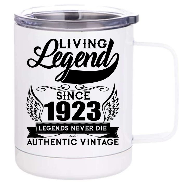 Authentic Vintage Living Legend Since 1923 Legends Never Die 100th Birthday Front & Back 12oz Stainless Steel Tumbler Cup