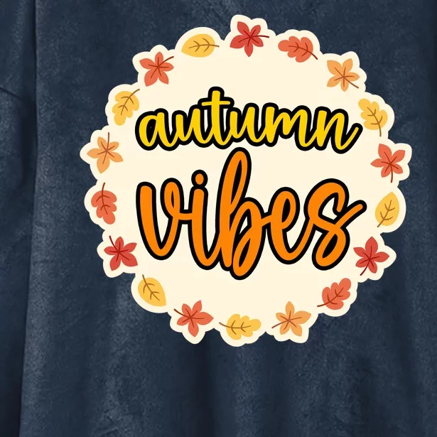 Autumn Vibes Leaf Season Hooded Wearable Blanket