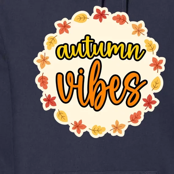 Autumn Vibes Leaf Season Premium Hoodie