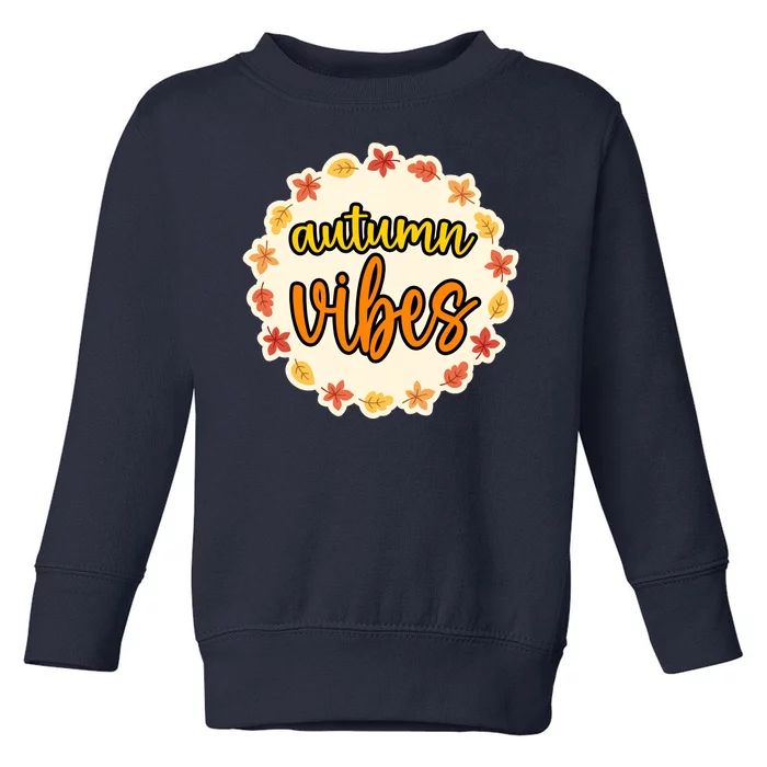 Autumn Vibes Leaf Season Toddler Sweatshirt