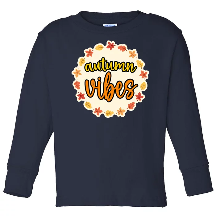 Autumn Vibes Leaf Season Toddler Long Sleeve Shirt